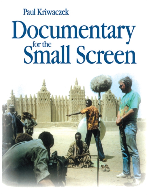 E-kniha Documentary for the Small Screen Paul Kriwaczek