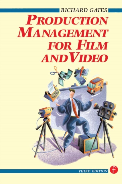 E-knjiga Production Management for Film and Video Richard Gates
