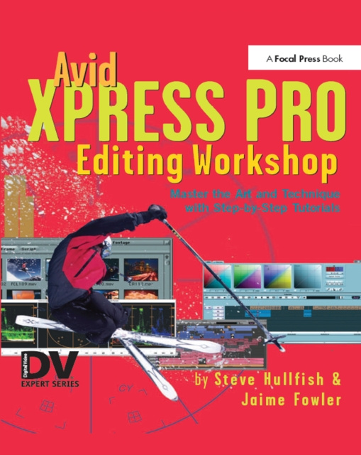 E-book Avid Xpress Pro Editing Workshop Steve Hullfish