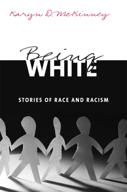 E-book Being White Karyn D. McKinney