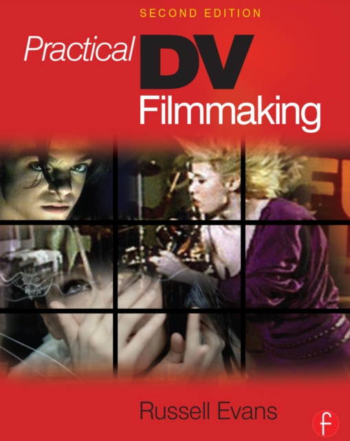 E-kniha Practical DV Filmmaking Russell Evans