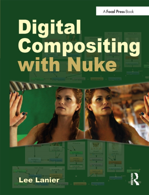 E-book Digital Compositing with Nuke Lee Lanier