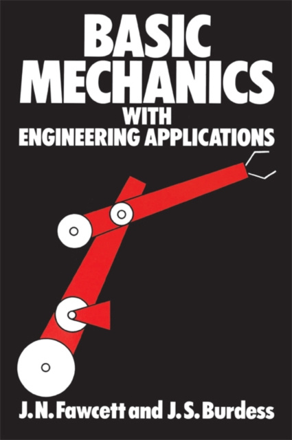 E-knjiga Basic Mechanics with Engineering Applications J. Jones
