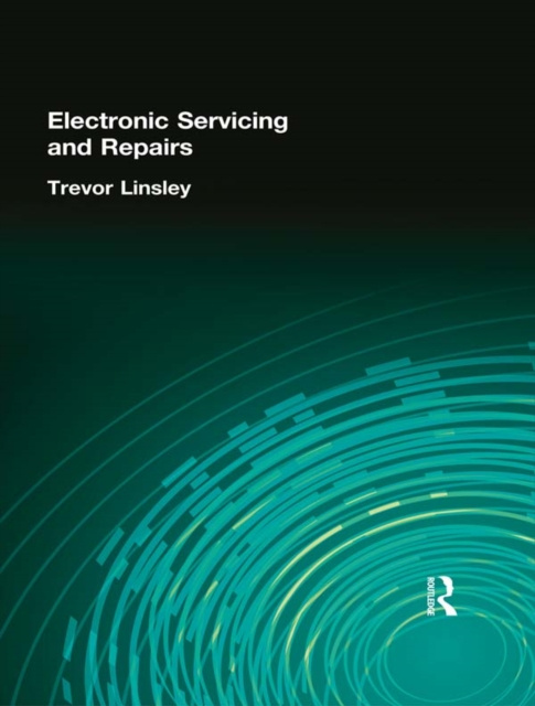 E-kniha Electronic Servicing and Repairs Trevor Linsley
