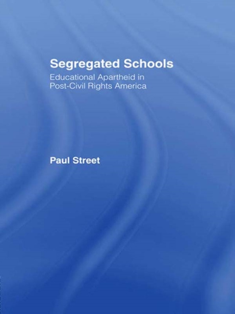 E-book Segregated Schools Paul Street