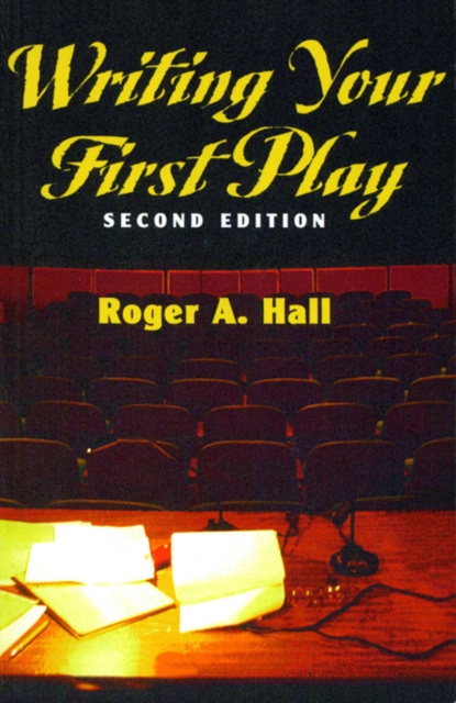 E-knjiga Writing Your First Play Roger Hall