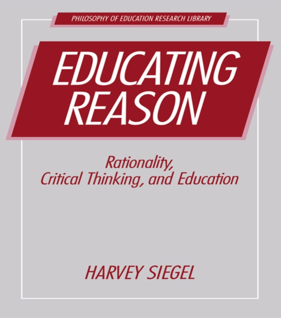 E-knjiga Educating Reason Harvey Siegel