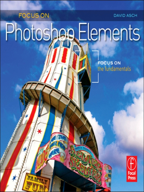E-Book Focus On Photoshop Elements David Asch