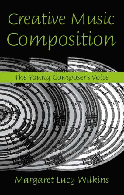 E-knjiga Creative Music Composition Margaret Lucy Wilkins