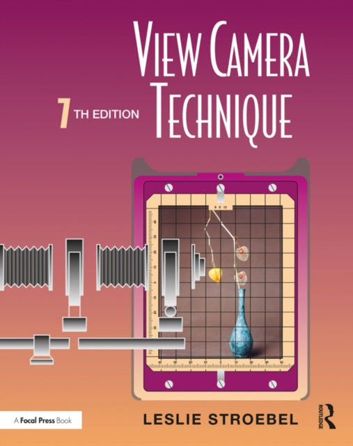 E-knjiga View Camera Technique Leslie Stroebel