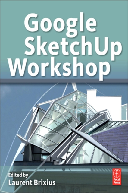 E-kniha Google SketchUp Workshop Laurent Brixius