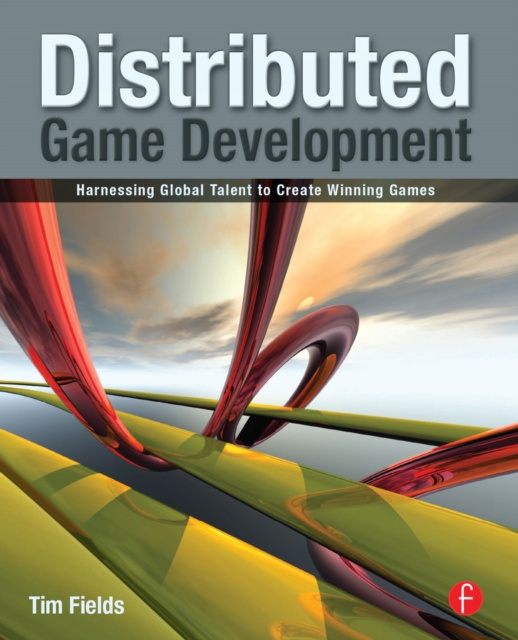 E-knjiga Distributed Game Development Tim Fields