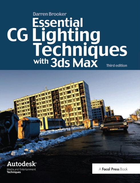 E-kniha Essential CG Lighting Techniques with 3ds Max Darren Brooker