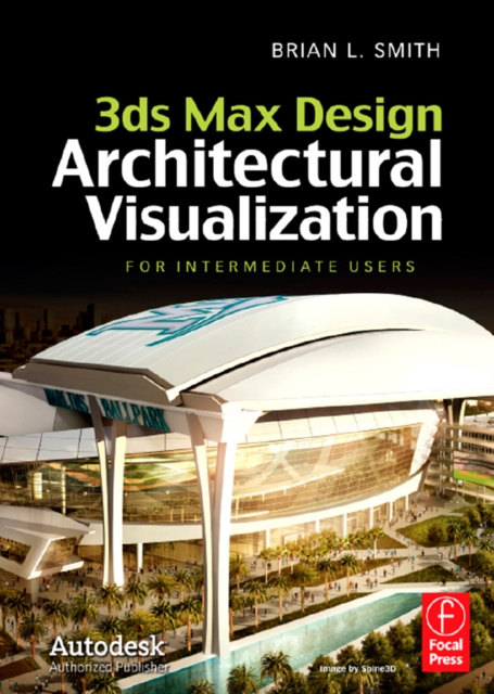 E-Book 3ds Max Design Architectural Visualization Brian L. Smith