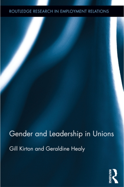 E-book Gender and Leadership in Unions Gill Kirton