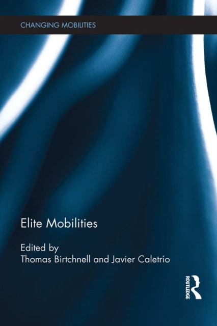 E-knjiga Elite Mobilities Thomas Birtchnell