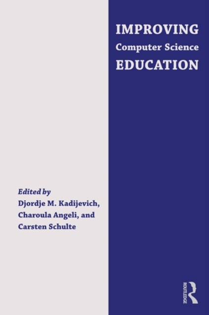 E-book Improving Computer Science Education Djordje M. Kadijevich