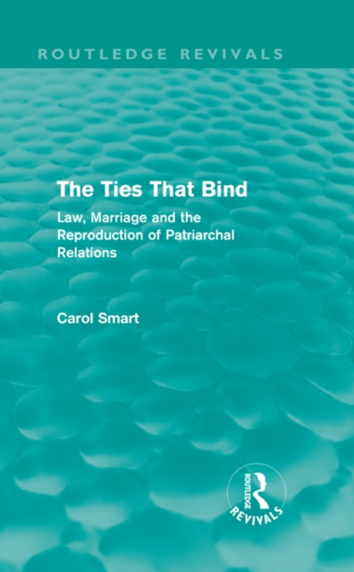 E-kniha Ties That Bind (Routledge Revivals) Carol Smart