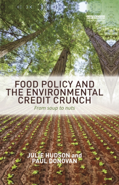 E-kniha Food Policy and the Environmental Credit Crunch Julie Hudson
