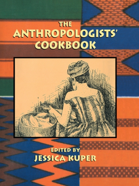 E-kniha Anthropologist'S Cookbook Kuper