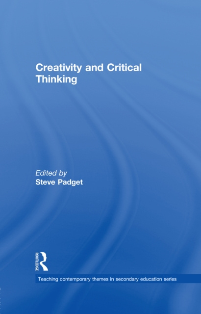 E-knjiga Creativity and Critical Thinking Steve Padget