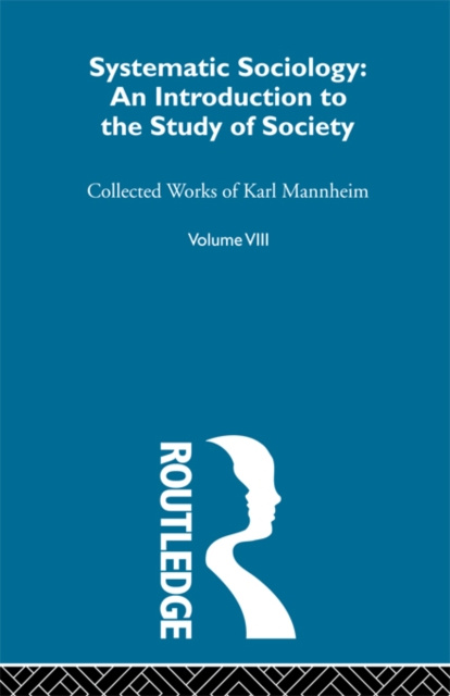 E-knjiga Systematic Sociology Karl Mannheim