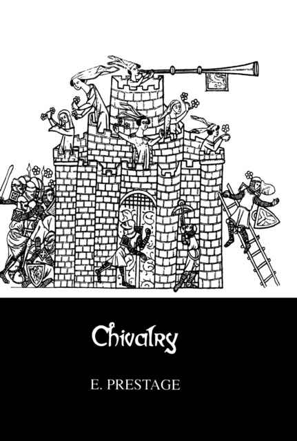 E-book Chivalry Edgar Prestage