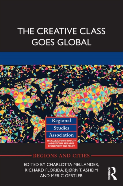 E-book Creative Class Goes Global Charlotta Mellander
