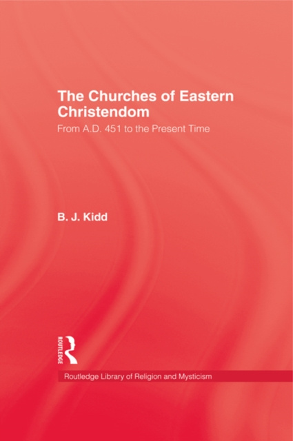 E-Book Churches Of Eastern Christendom Kidd