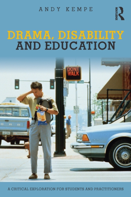 E-book Drama, Disability and Education Andy Kempe