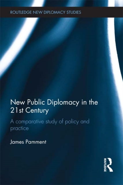 E-knjiga New Public Diplomacy in the 21st Century James Pamment