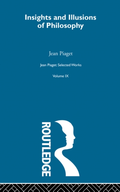 E-knjiga Insights and Illusions of Philosophy Jean Piaget