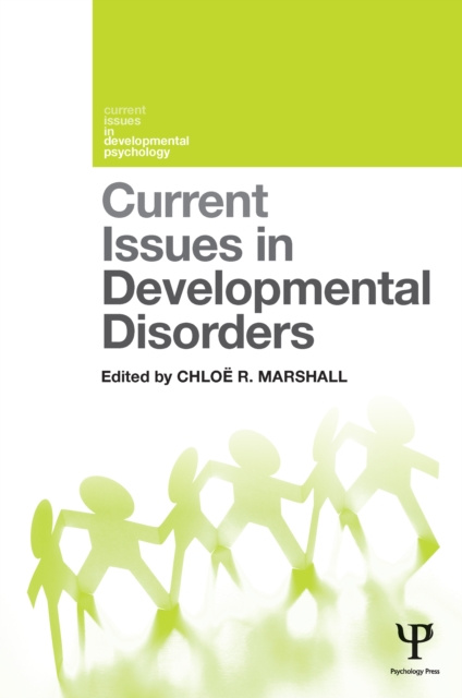 E-knjiga Current Issues in Developmental Disorders Chloe R. Marshall