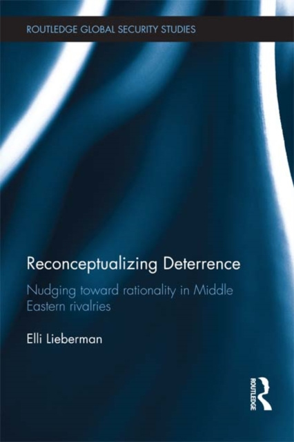 E-book Reconceptualizing Deterrence Elli Lieberman