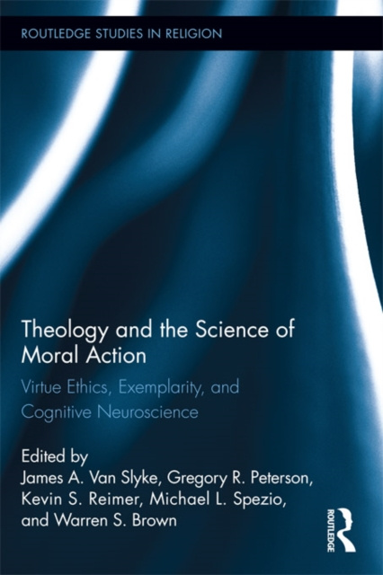 E-Book Theology and the Science of Moral Action James A. Van Slyke