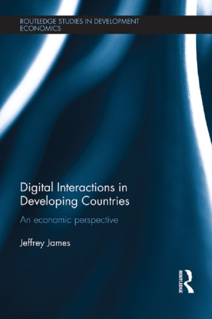 E-knjiga Digital Interactions in Developing Countries Jeffrey James
