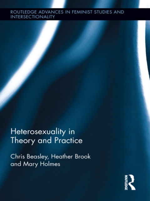 E-kniha Heterosexuality in Theory and Practice Chris Beasley
