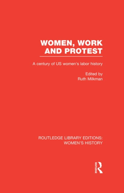 E-Book Women, Work, and Protest Ruth Milkman
