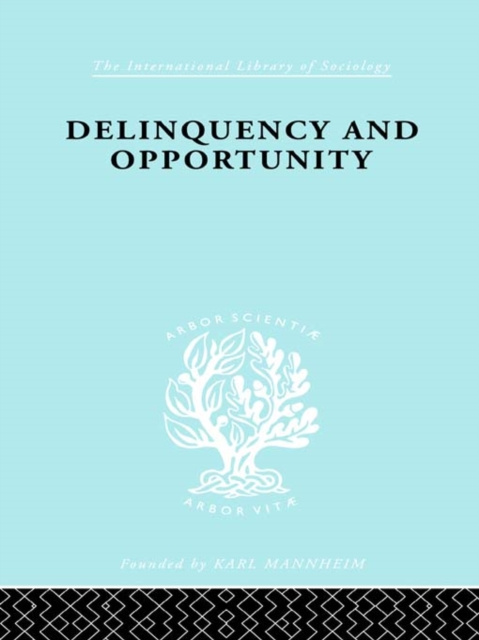 E-kniha Delinquency and Opportunity Richard A. Cloward