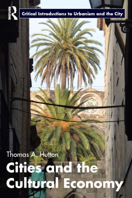 E-knjiga Cities and the Cultural Economy Thomas A. Hutton