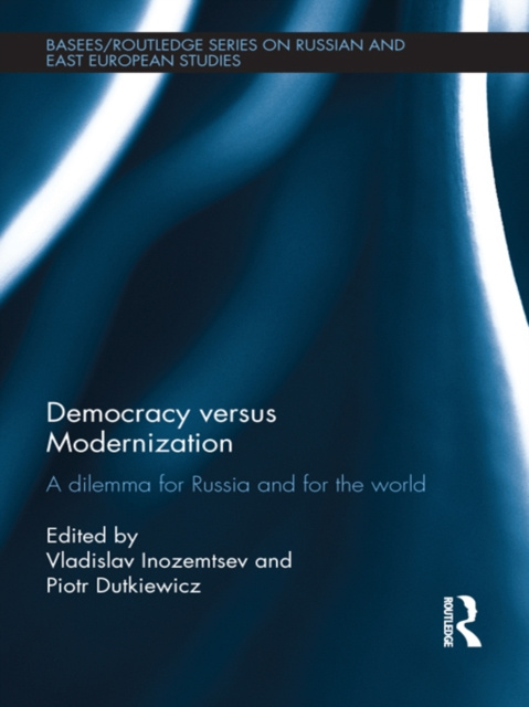 E-Book Democracy versus Modernization Vladislav Inozemtsev