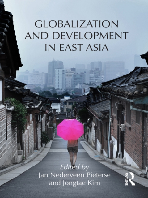 E-book Globalization and Development in East Asia Jan Nederveen Pieterse
