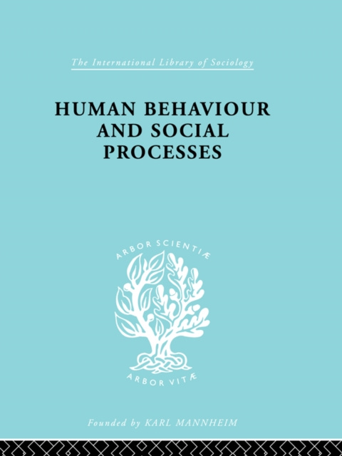 Livre numérique Human Behavior and Social Processes Arnold M. Rose