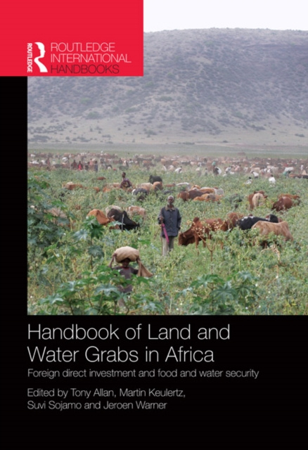 E-kniha Handbook of Land and Water Grabs in Africa John Anthony Allan