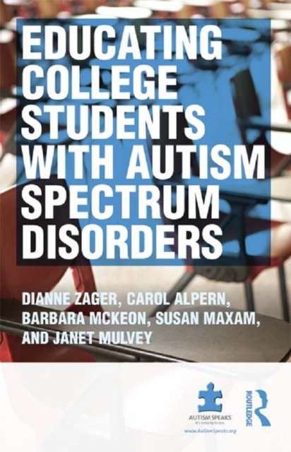 E-knjiga Educating College Students with Autism Spectrum Disorders Dianne Zager