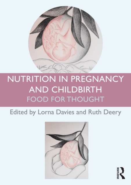 E-kniha Nutrition in Pregnancy and Childbirth Lorna Davies