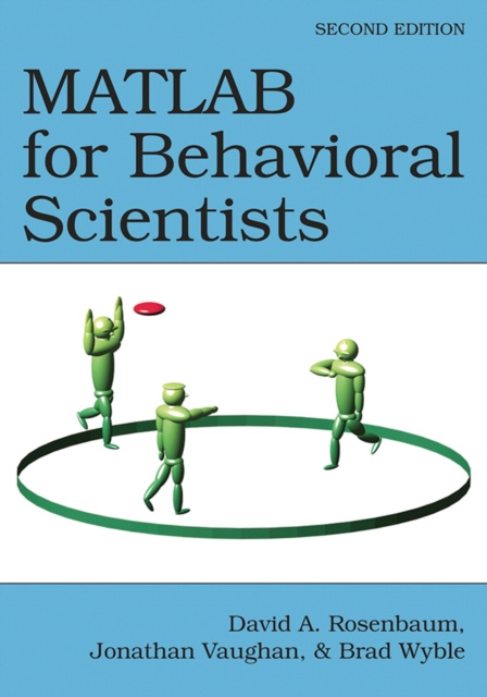 E-Book MATLAB for Behavioral Scientists David A. Rosenbaum