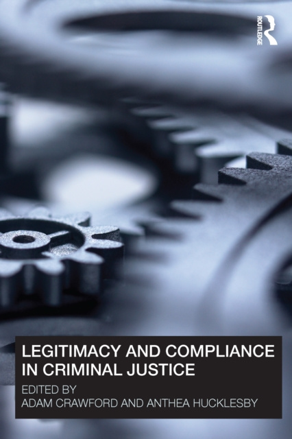 E-kniha Legitimacy and Compliance in Criminal Justice Adam Crawford