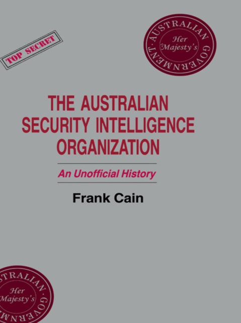 E-book Australian Security Intelligence Organization Frank Cain
