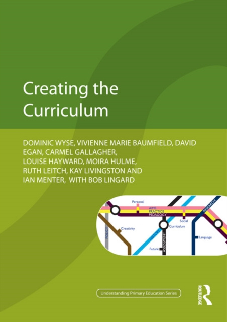 E-book Creating the Curriculum Dominic Wyse